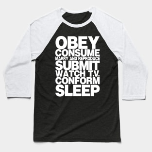 Obey Consume Submit We Sleep They Live (Dark Shirts) Baseball T-Shirt